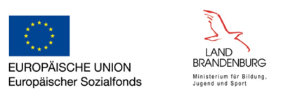Gefördert wird das Programm durch das Ministerium für Bildung, Jugend und Sport (MBJS) des Landes Brandenburg aus Mitteln des Europäischen Sozialfonds (ESF) und des Landes Brandenburg.
